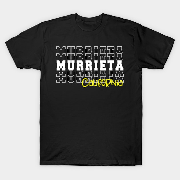 Murrieta city California Murrieta CA T-Shirt by TeeLogic